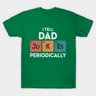 I Tell Dad Jokes Periodically Vintage T-Shirt